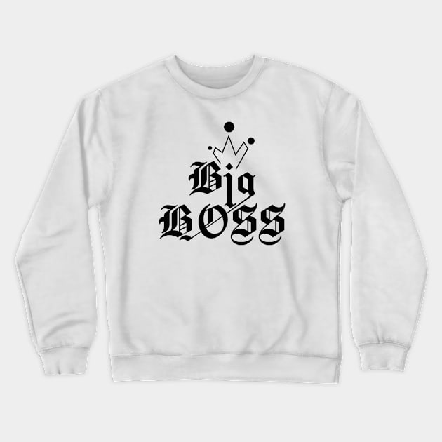 BIG BOSS Crewneck Sweatshirt by Nana On Here